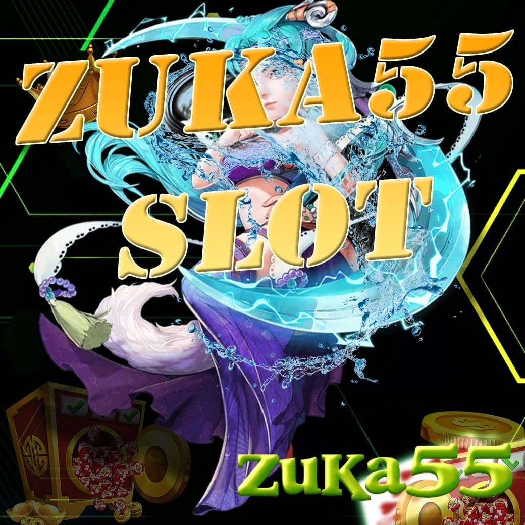 zuka55 slot